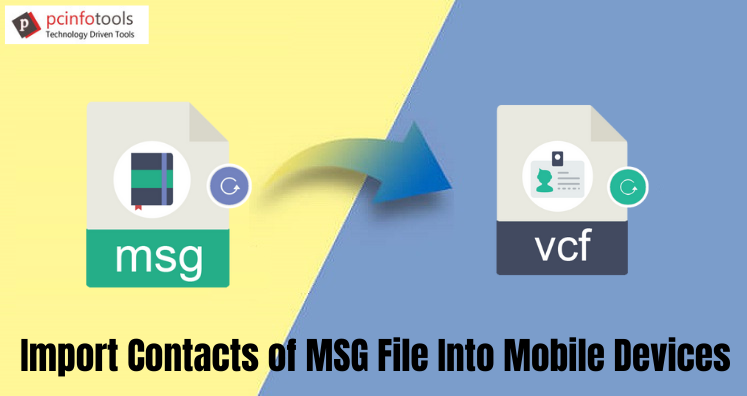 How to Import Contacts of MSG File Into Mobile Devices?