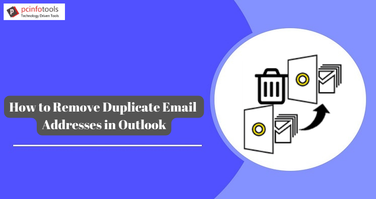 How to Remove Duplicate Email Addresses in Outlook