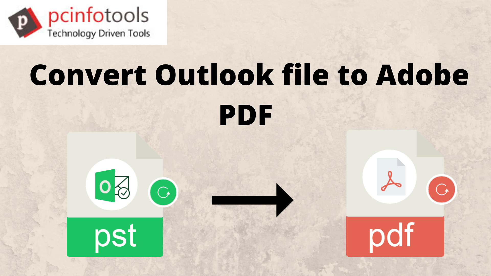 Free Outlook PST to PDF Converter – Convert Outlook file to Adobe PDF