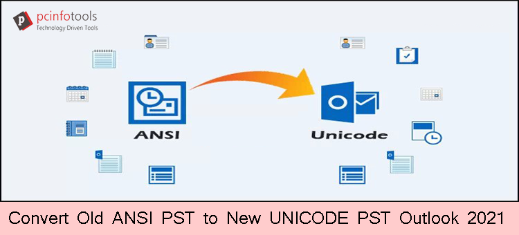 convert-old-ansi-pst to-new-unicode-pst